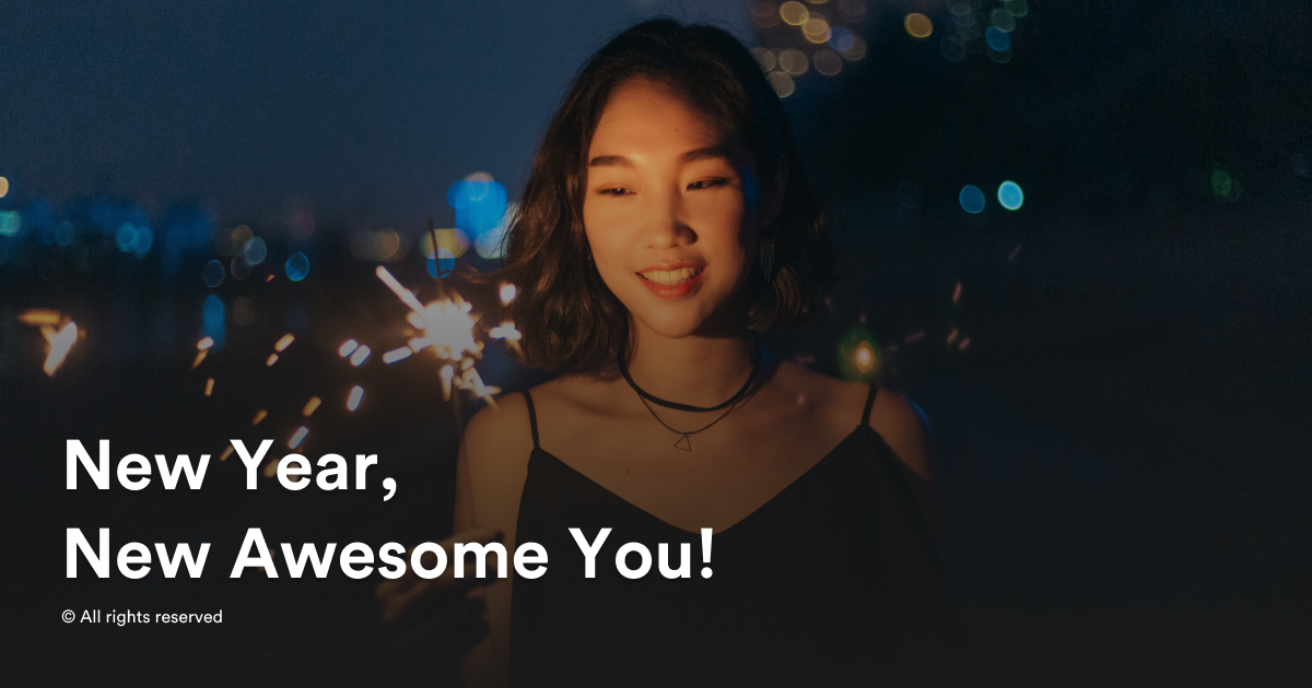 10 Achievable New Year S Resolutions To Kickstart A Successful Year